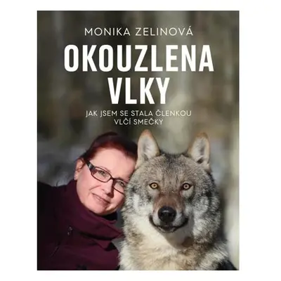 Okouzlena vlky