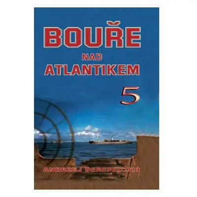 Bouře nad Atlantikem 5