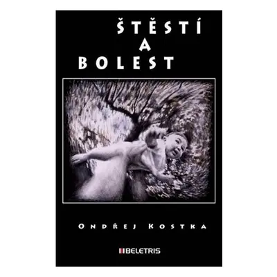 Štěstí a bolest