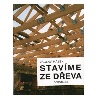 Stavíme ze dřeva