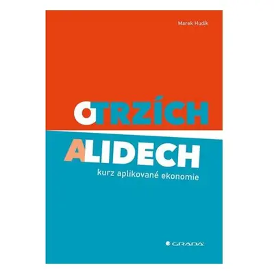 O trzích a lidech - kurz aplikované ekonomie