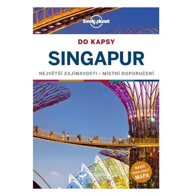 Singapur do kapsy - Lonely Planet