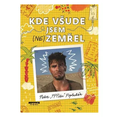 Kde všude jsem (ne)zemřel