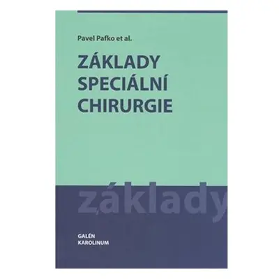 Základy speciální chirurgie