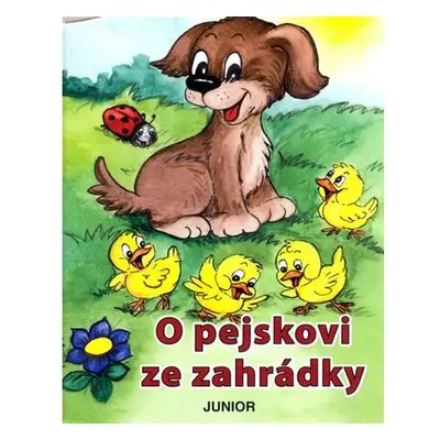 O pejskovi ze zahrádky