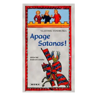 Apage Satanas! - Hříšní lidé Království českého