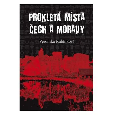 Prokletá místa Čech a Moravy