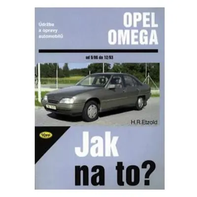 Opel Omega - 9/86 - 12/93 - Jak na to? - 28.