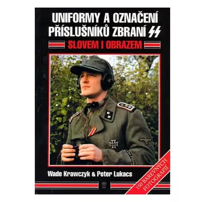 Uniformy a označení příslušníků zbraní SS