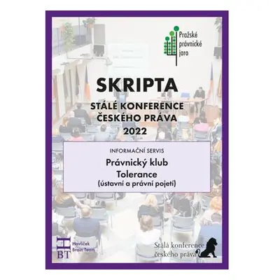 SRIPTA SKČP Právnický klub - Tolerance (ústavní a právní pojetí)