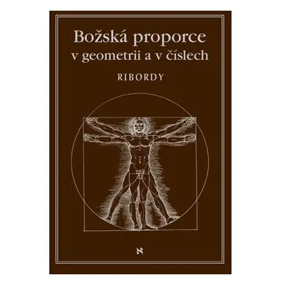 Božská proporce v geometrii a číslech