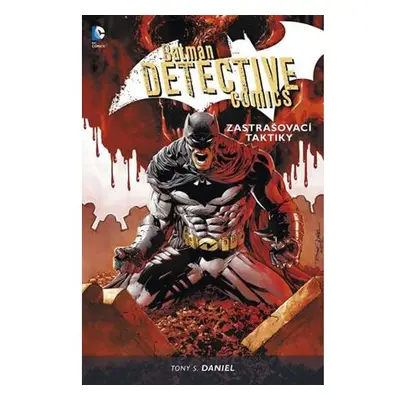 Batman Detective Comics 2 - Zastrašovací taktiky