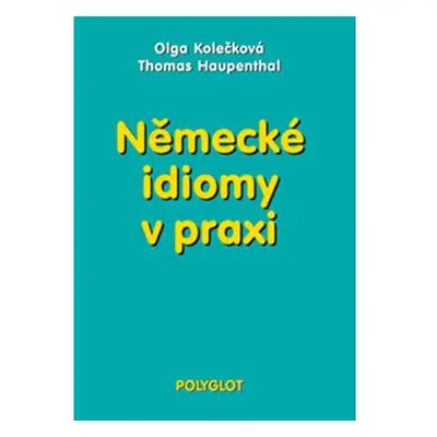 Německé idiomy v praxi