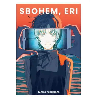 Sbohem, Eri