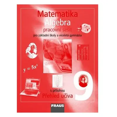 Matematika 9 pro ZŠ a víceletá gymnázia - Algebra - pracovní sešit