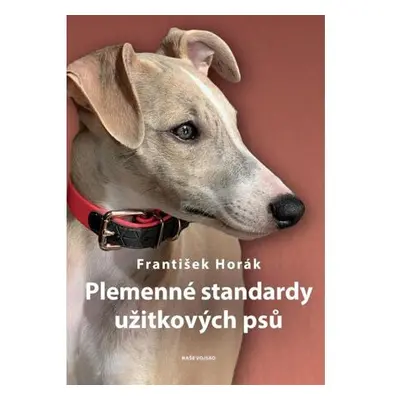 Plemenné standardy užitkových psů