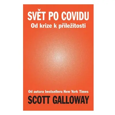 Svět po Covidu - Od krize k příležitosti