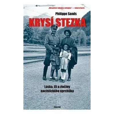 Krysí stezka - Láska, lži a zločiny nacistického uprchlíka