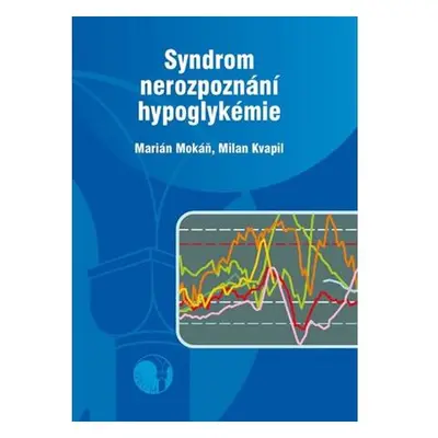 Syndrom nerozpoznání hypoglykémie