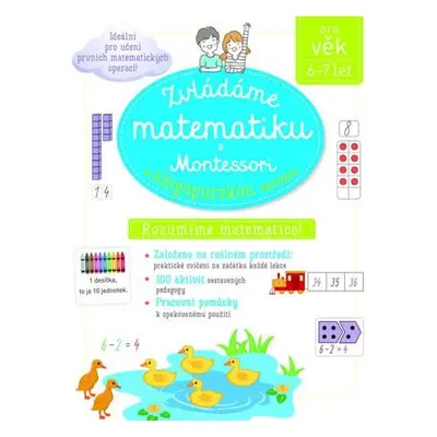 Zvládáme matematiku s Montessori a singapurskou metodou 6-7 let