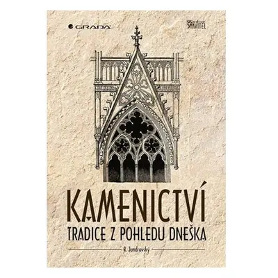 Kamenictví - Tradice z pohledu dneška