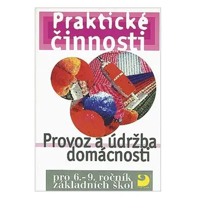 Provoz a údržba domácnosti pro 6. – 9. r. ZŠ