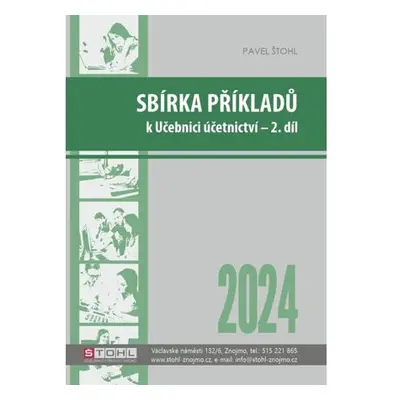 Sbírka příkladů k učebnici účetnictví II. díl 2024