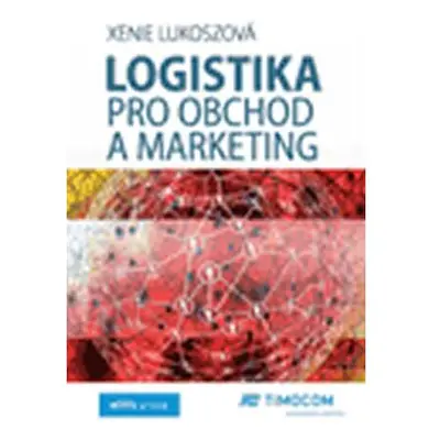 Logistika pro obchod a marketing