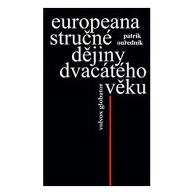 Europeana - Stručné dějiny dvacátého věku