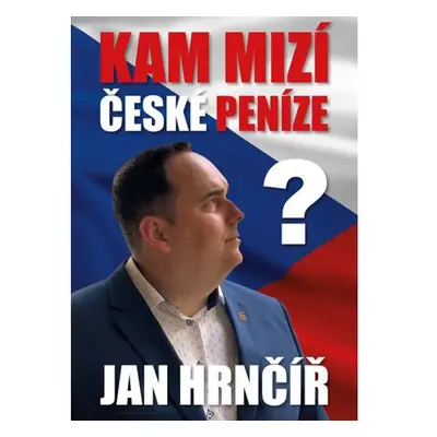 Kam mizí české peníze?