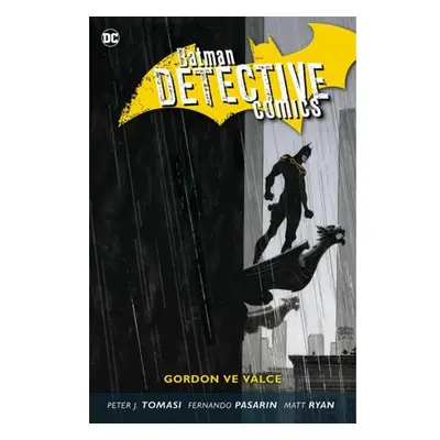 Batman Detective Comics 9 - Gordon ve válce