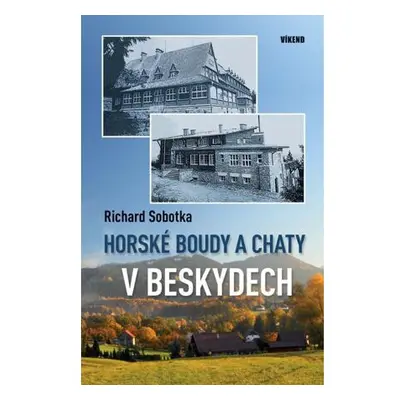 Horské boudy a chaty v Beskydech