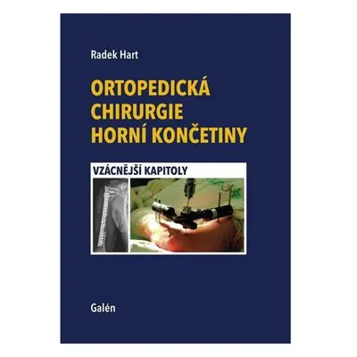 Ortopedická chirurgie horní končetiny