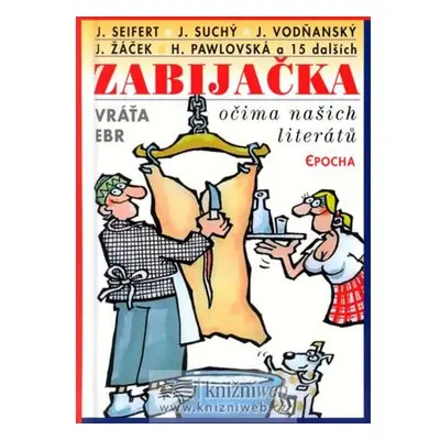 Zabijačka očima našich literátů