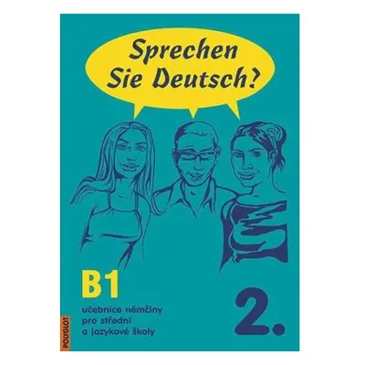 Sprechen Sie Deutsch - 2 kniha pro studenty