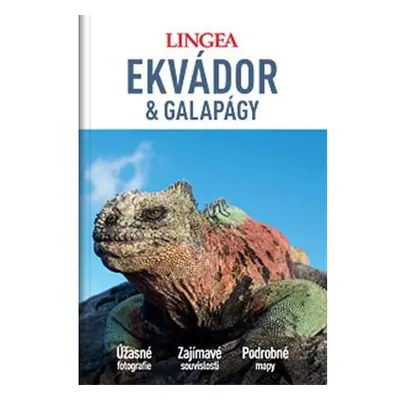 Ekvádor a Galapágy - Velký průvodce