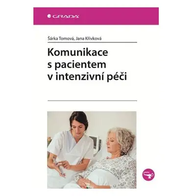 Komunikace s pacientem v intenzivní péči