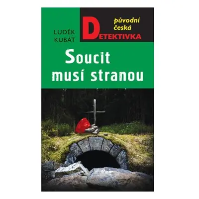 Soucit musí stranou