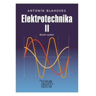 Elektrotechnika II - 6. vydání