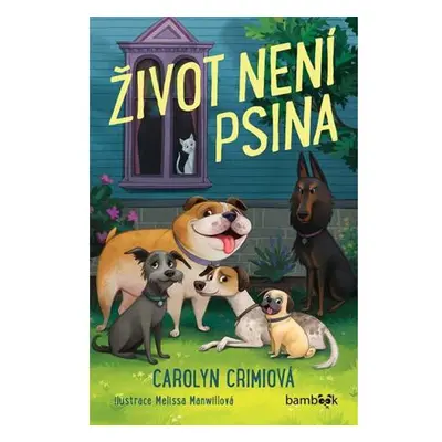 Život není psina