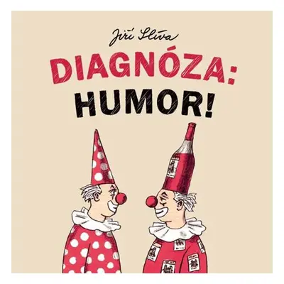 Diagnóza: Humor!