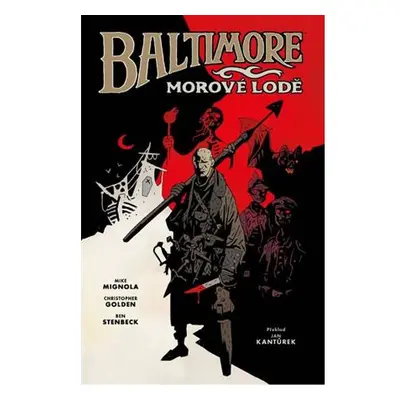 Baltimore 1: Morové lodě