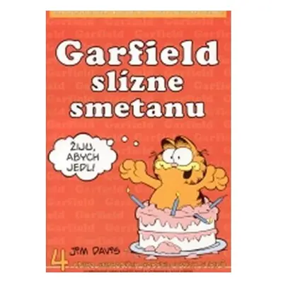 Garfield slízne smetanu - 4. kniha sebraných garfieldových stripů