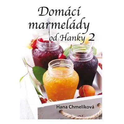 Domácí marmelády od Hanky 2