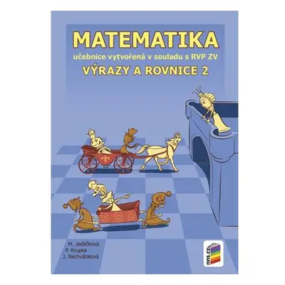 Matematika - Výrazy a rovnice 2 (učebnice)