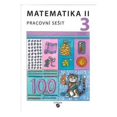 Matematika II - Pracovní sešit (3. díl)