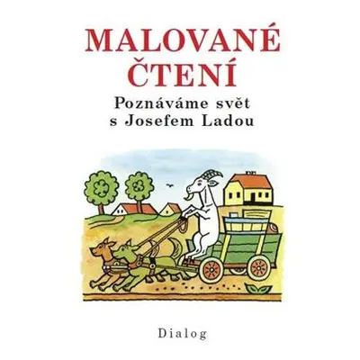 Malované čtení - Poznáváme svět s Josefem Ladou