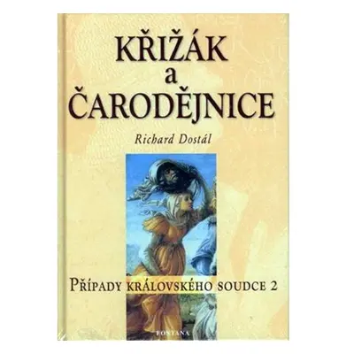 Křížák a čarodějnice - Případy královského soudce 2