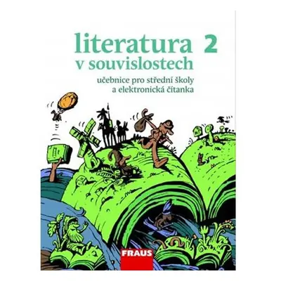 Literatura v souvislostech pro SŠ 2 - UČ