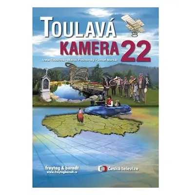 Toulavá kamera 22